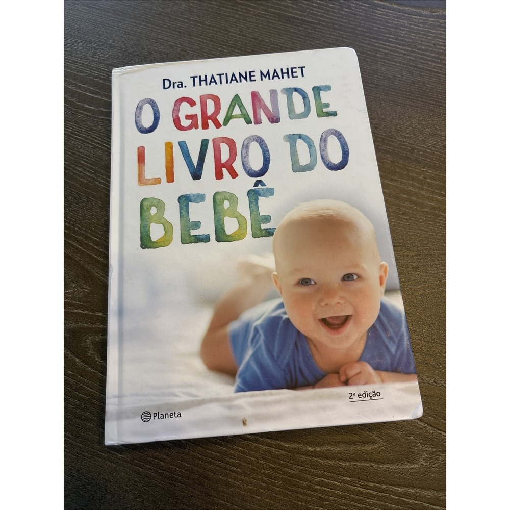 O grande livro do bebê Thatiane Mahet in Portuguese USED Great Condition
